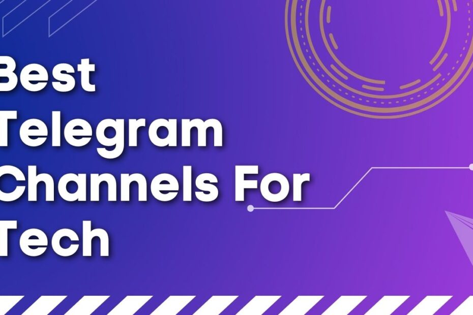 Best Telegram Channels For Tech