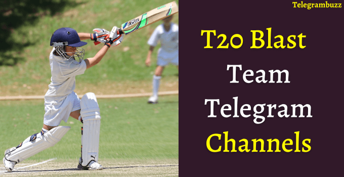 T20 Blast team telegram channels 1