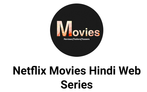 Netflix Movies Hindi Web Series